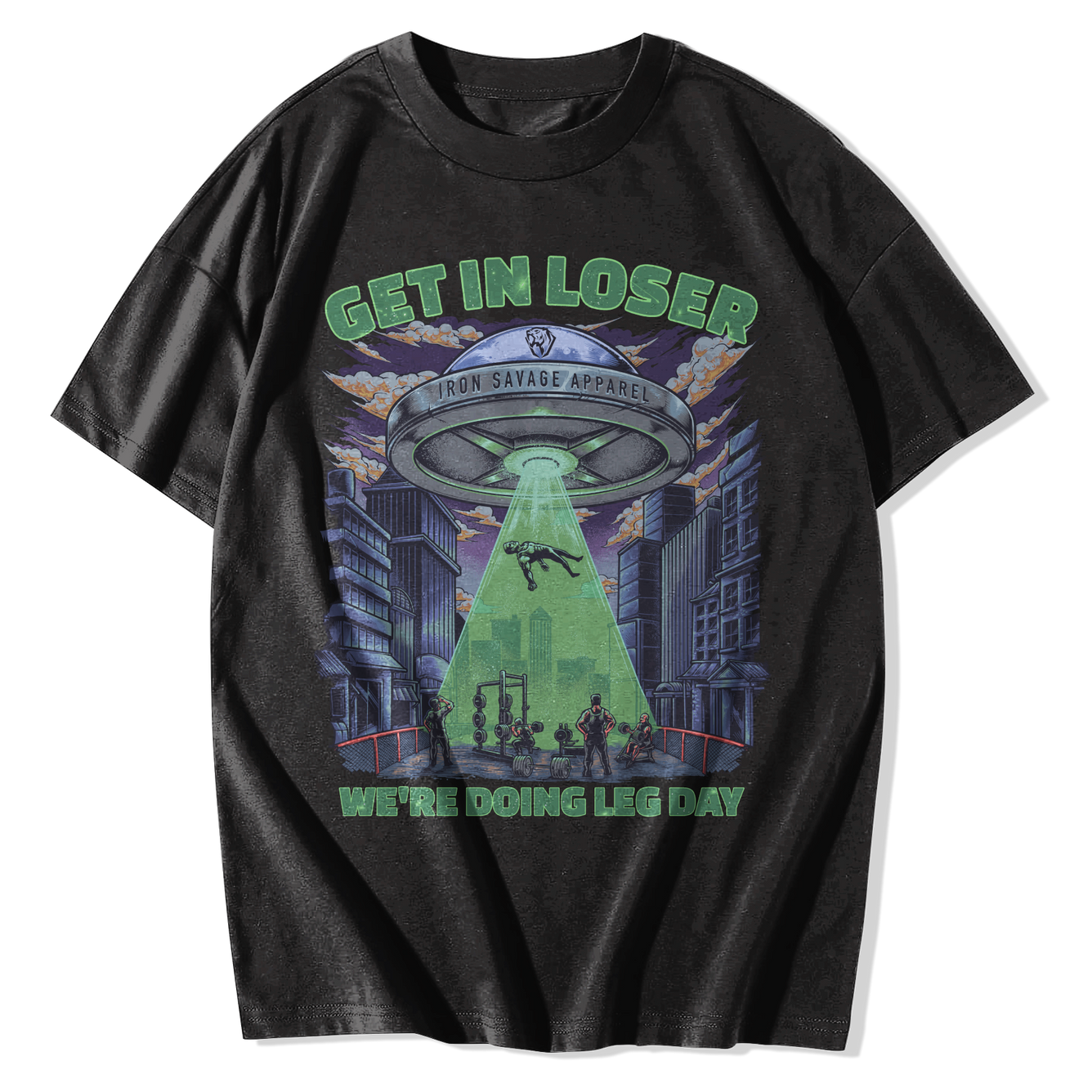 UFO: Get in loser, we're doing leg day Oversized Tee